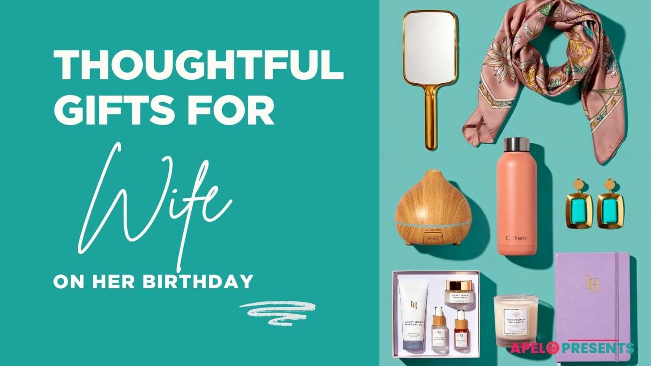 birthday gifts for wife