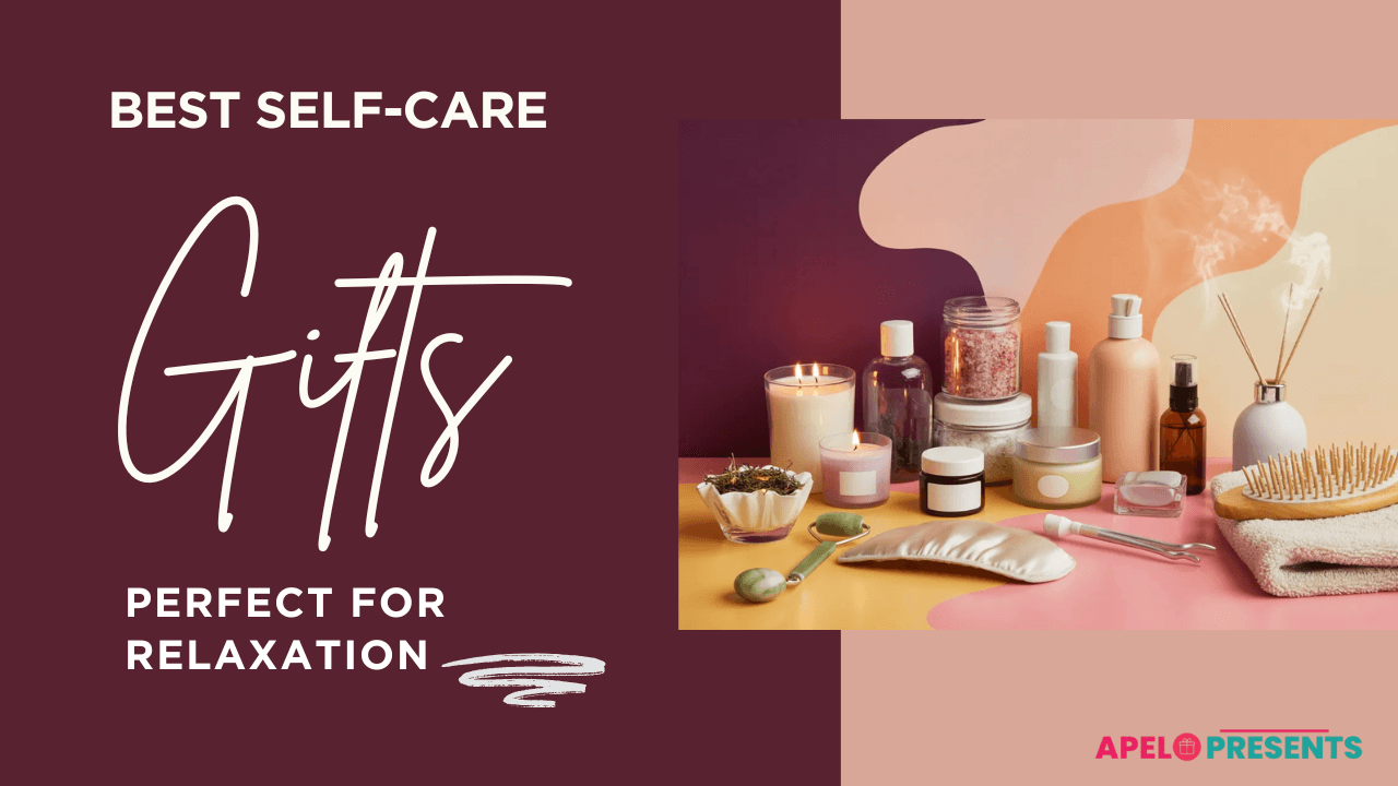 best self-care gifts and gift ideas