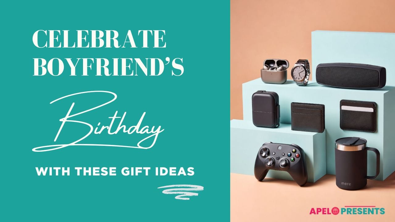 birthday gifts for boyfriend