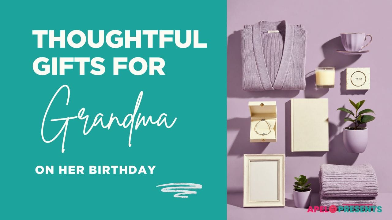 birthday gifts for grandma