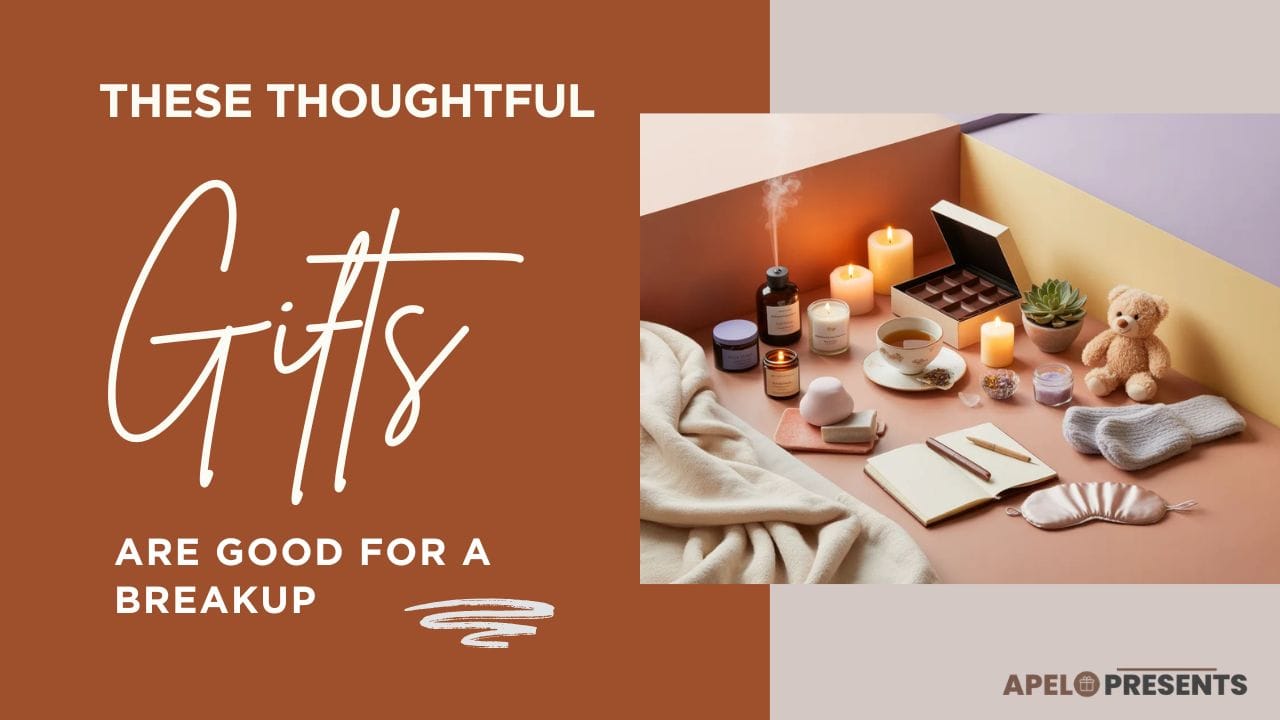 best breakup gifts