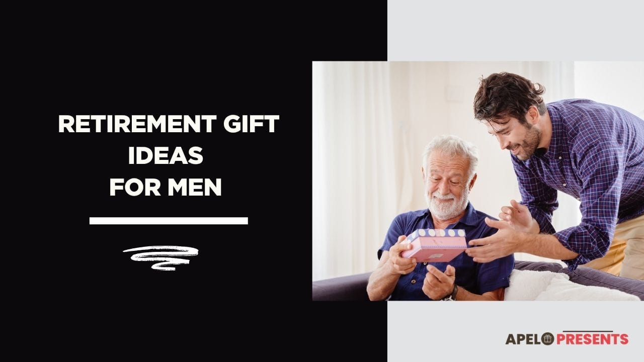 best retirement gift ideas for men