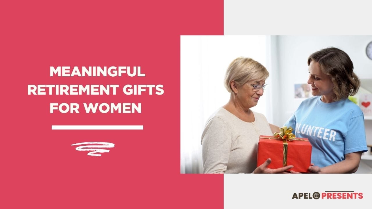 meaningful retirement gifts for women