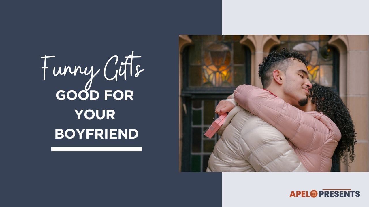 funny gifts for boyfriend
